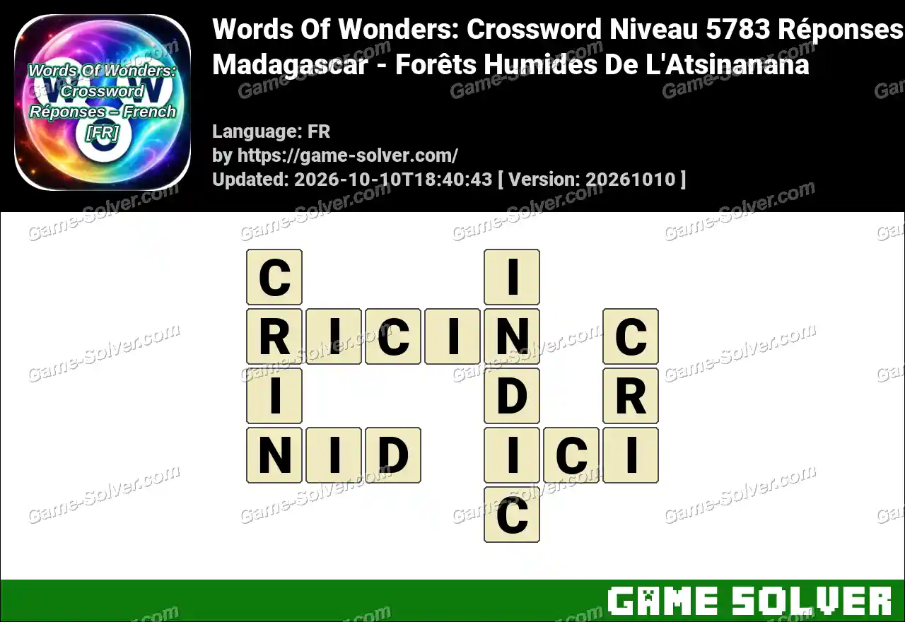 Words Of Wonders: Crossword Niveau 5783 Réponses – Madagascar – Forêts Humides De L’Atsinanana